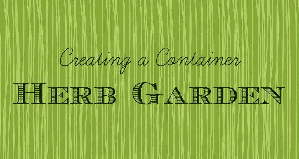 Creating a Container Herb Garden