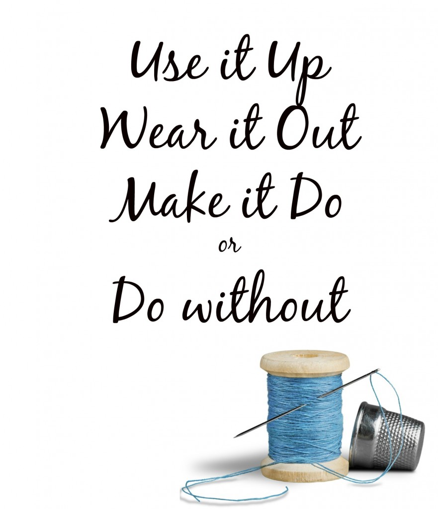 Make Do and Mend Quote